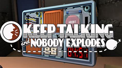 Keep Talking and Nobody Explodes! - Eğlenceli Bir İşbirliği Oyunu ve Gerilim Dolu Bir Patlama Tehlikesi!